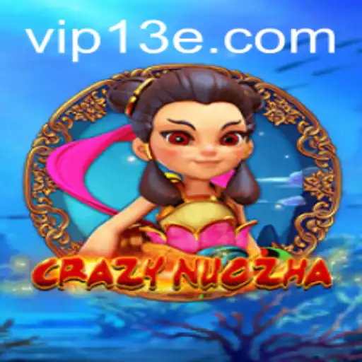 CrazyNuoZha: Descubra o Jogo Que Está Revolucionando o Mundo do Entretenimento